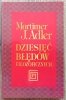 Mortimer J. Adler Dziesięć błędów filozoficznych